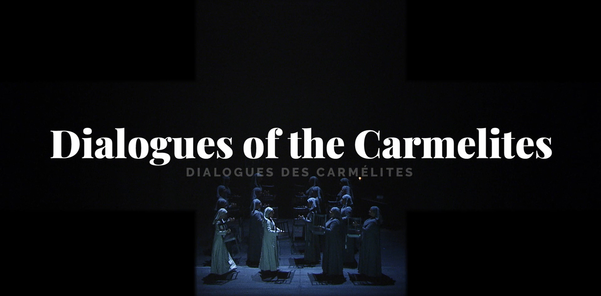 Dialogues of the Carmelites
